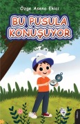Cover-Bild zum Titel 'Bu Pusula Konusuyor' von 'Özge Asena Ekici'