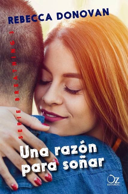 Una razón para soñar (Breathing 3) - Rebecca Donovan