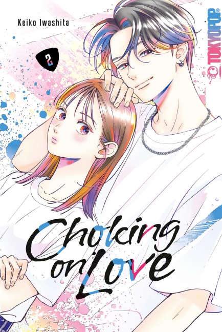 Choking on Love, Band 02 - Keiko Washita