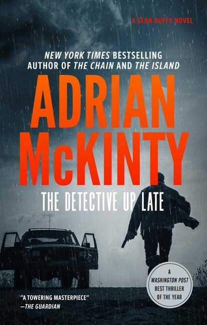 The Detective Up Late - Adrian McKinty