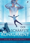 Cover-Bild zum Titel 'Der schärfste Konkurrent' von 'Keira Andrews'
