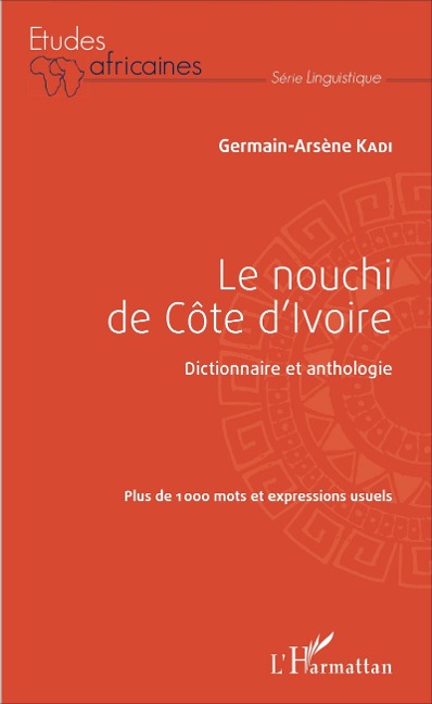 Le nouchi de Côte d'Ivoire - Kadi