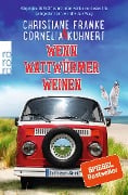 Cover-Bild zum Titel 'Wenn Wattwürmer weinen' von 'Christiane Franke, Cornelia Kuhnert'