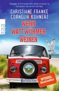 Cover-Bild zum Titel 'Wenn Wattwürmer weinen' von 'Christiane Franke, Cornelia Kuhnert'