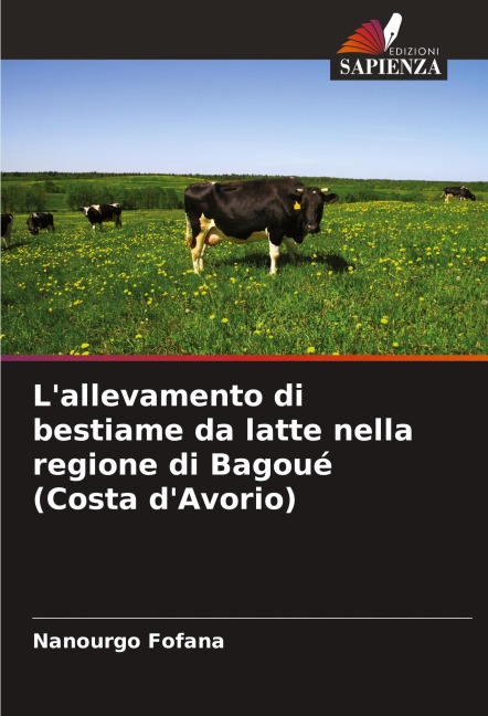 L'allevamento di bestiame da latte nella regione di Bagoué (Costa d'Avorio) - Nanourgo Fofana