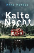 Cover-Bild zum Titel 'Kalte Nacht' von 'Anne Nordby'