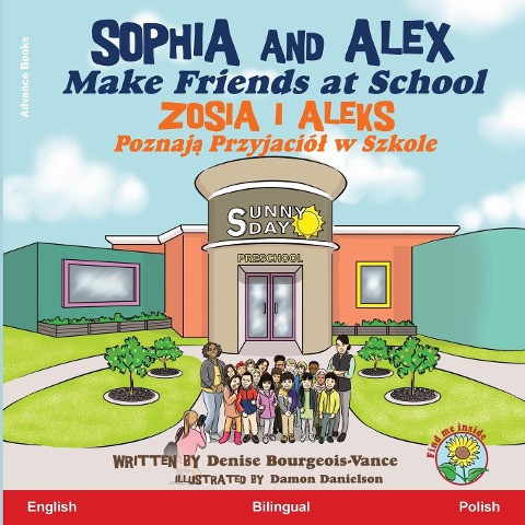 Sophia and Alex Make Friends at School - Denise Bourgeois-Vance