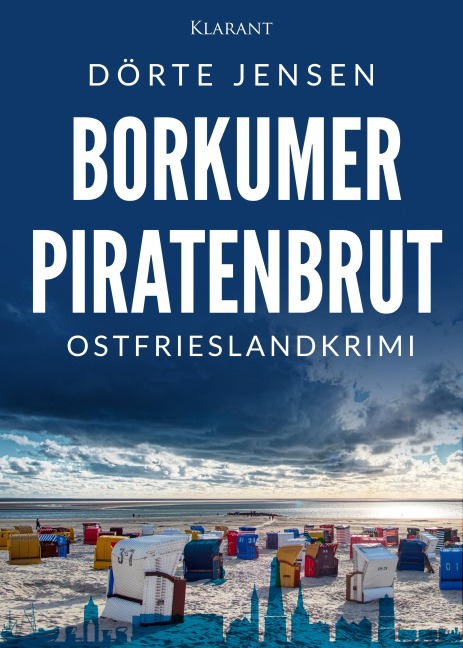 Borkumer Piratenbrut. Ostfrieslandkrimi - Dörte Jensen