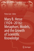 Cover-Bild zum Titel 'Mary B. Hesse (1924-2016): Metaphors, Models, and the Growth of Scientific Knowledge' von ''