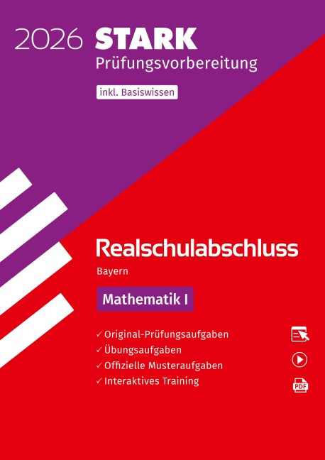 STARK Mathematik I - Realschulabschluss 2026 Bayern - Prüfungsvorbereitung inkl. Basistraining - 