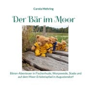 Der Bär im Moor - Carola Mehring