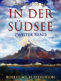 Cover-Bild zum Titel 'In der Südsee. Zweiter Band' von 'Robert Louis Stevenson'