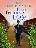 Cover-Bild zum Titel 'Eine fromme Lüge' von 'Hedwig Courths-Mahler'