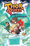 Cover-Bild zum Titel 'Thor Quest: Fires of the Forgekeep (Marvel)' von 'Jackson Lanzing, Collin Kelly'
