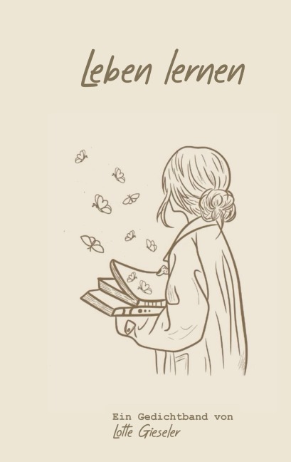 Leben lernen - Lotte Gieseler