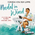 Cover-Bild zum Titel 'Nudel im Wind' von 'Jürgen von der Lippe'