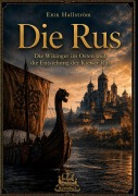 Cover-Bild zum Titel 'Die Rus' von 'Erik Hallström'