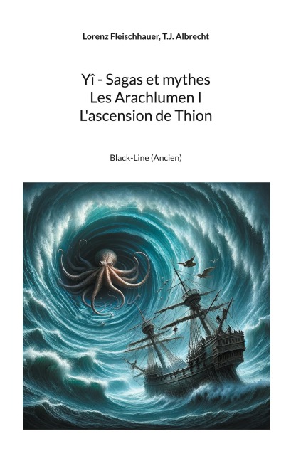 L'ascension de Thion - Lorenz Fleischhauer, T. J. Albrecht