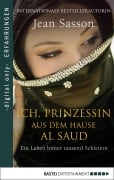 Ich, Prinzessin aus dem Hause Al Saud - Jean Sasson
