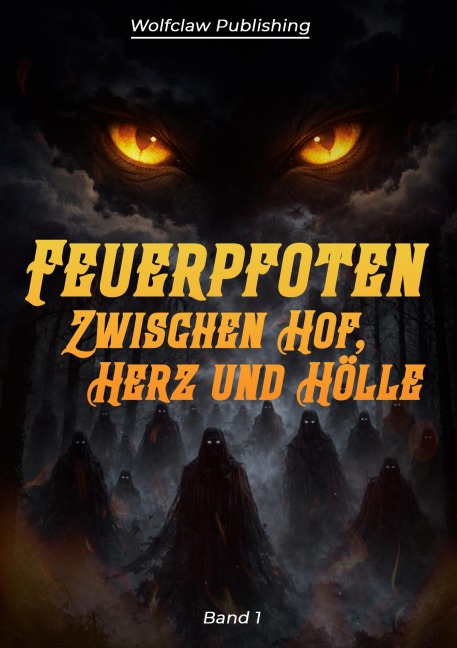 Feuerpfoten Band 1 - Wolfclaw Publishing