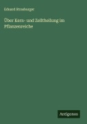 Cover-Bild zum Titel 'Über Kern- und Zelltheilung im Pflanzenreiche' von 'Eduard Strasburger'