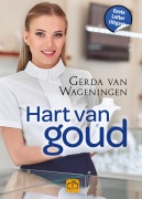 Cover-Bild zum Titel 'Hart van goud' von 'Gerda Wageningen van'