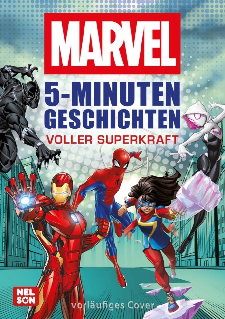 MARVEL: 5-Minuten-Geschichten voller Superkraft - 