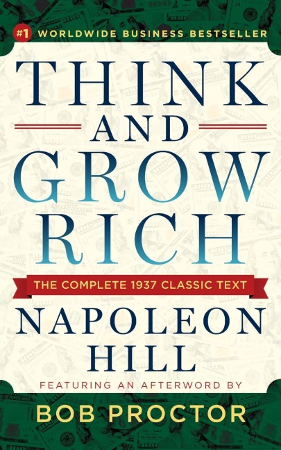 Think and Grow Rich - Bob Proctor, Napoleon Hill