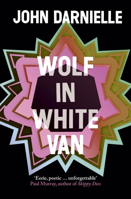 Wolf in White Van - John Darnielle