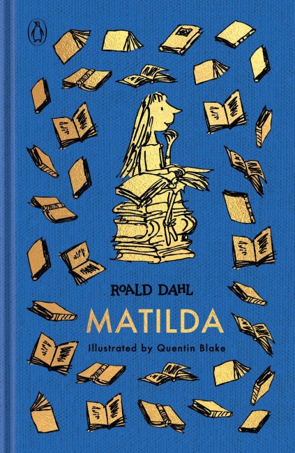 Matilda: The Roald Dahl Clothbound Collection - Roald Dahl