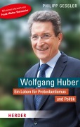 Cover-Bild zum Titel 'Wolfgang Huber' von 'Philipp Gessler'
