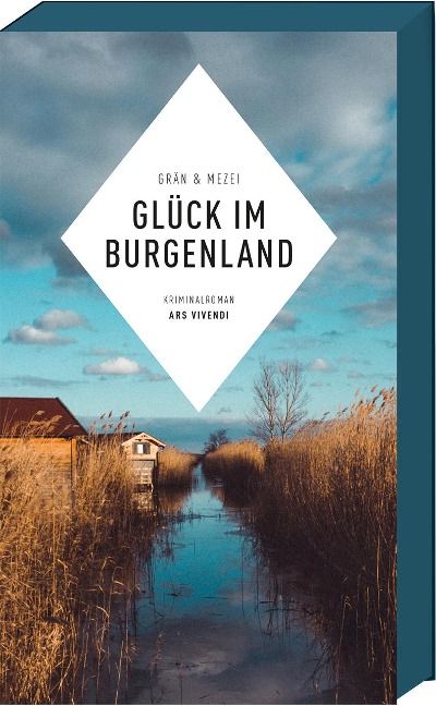 Glück im Burgenland - Hannelore Mezei, Christine Grän