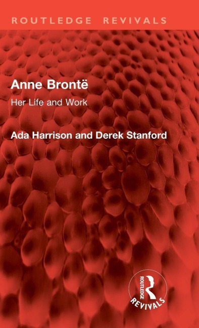 Anne Brontë - Ada Harrison, Derek Stanford