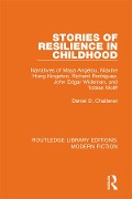 Cover-Bild zum Titel 'Stories of Resilience in Childhood' von 'Daniel D. Challener'