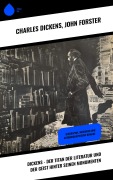 Cover-Bild zum Titel 'Dickens - Der Titan der Literatur und der Geist hinter seinen Monumenten' von 'Charles Dickens, John Forster'