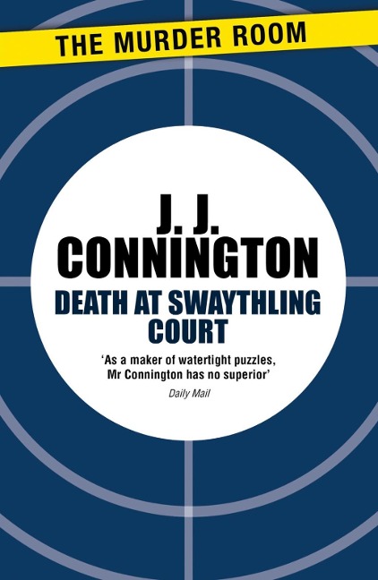 Death at Swaythling Court - J J Connington