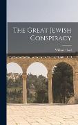 Cover-Bild zum Titel 'The Great Jewish Conspiracy' von 'William Hard'