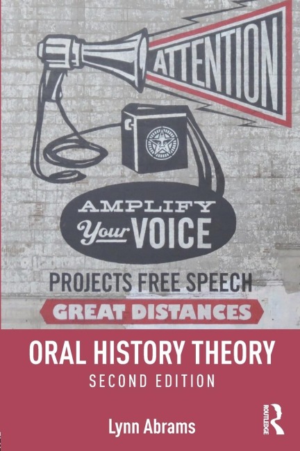 Oral History Theory - Lynn Abrams