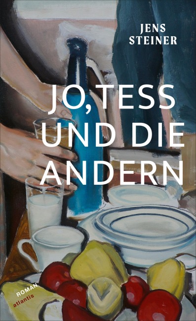 Jo, Tess und die andern - Jens Steiner