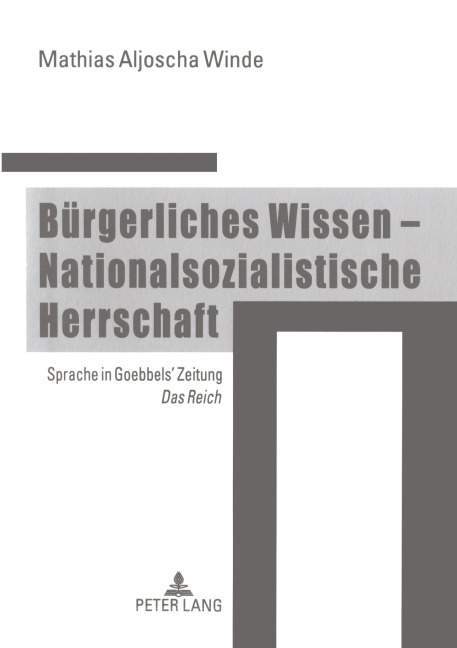 Bürgerliches Wissen - Nationalsozialistische Herrschaft - Mathias Aljoscha Winde