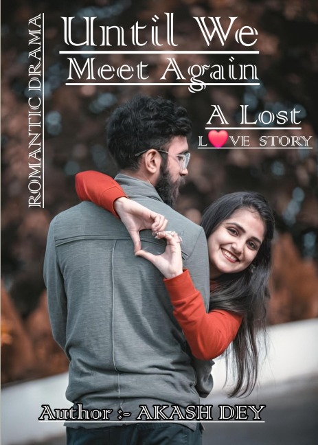 Until We Meet Again - Akash Dey