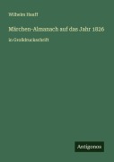 Cover-Bild zum Titel 'Märchen-Almanach auf das Jahr 1826' von 'Wilhelm Hauff'