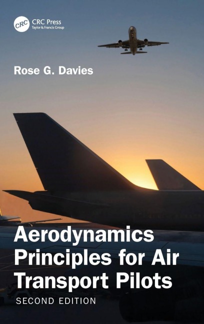 Aerodynamics Principles for Air Transport Pilots - Rose G Davies