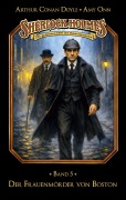 Cover-Bild zum Titel 'Sherlock Holmes Band 05 - Der Frauenmörder von Boston' von 'Marc Gruppe, Stephan Bosenius'