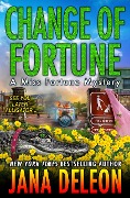 Cover-Bild zum Titel 'Change of Fortune (Miss Fortune Series, #11)' von 'Jana Deleon'