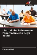 Cover-Bild zum Titel 'I fattori che influenzano l'apprendimento degli adulti' von 'Florence Ibeh'