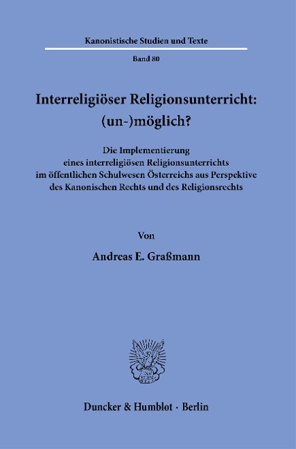 Interreligiöser Religionsunterricht: (un-)möglich? - Andreas E. Graßmann