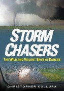 Cover-Bild zum Titel 'Storm Chasers: The Wild and Violent Skies of Kansas' von 'Christopher Collura'