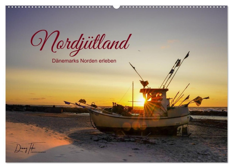 Nordjütland - Dänemarks Norden erleben (Wandkalender 2027 DIN A2 quer), CALVENDO Monatskalender - Daniela Tchinitchian