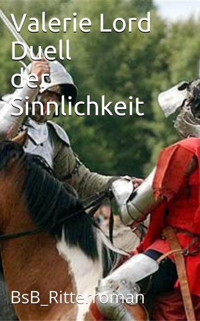 Duell der Sinnlichkeit - Valerie Lord